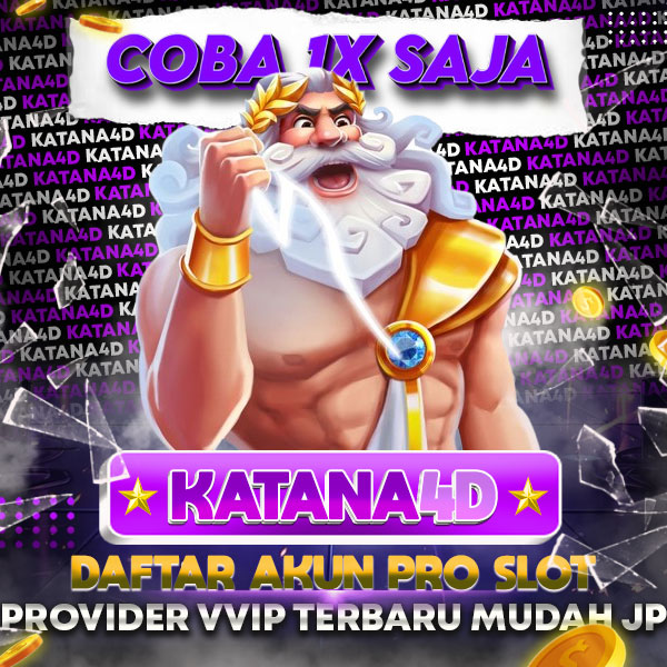 KATANA4D : Link Game Slot Qris Termurah Minimal 10.000 Fitur Bajak Scatter Gratis image 1